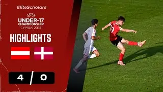 Austria vs Denmark | U17 EURO Finals Bitesize Highlights | May 26, 2024