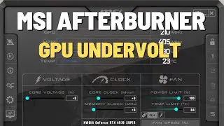 MSI Afterburner: Undervolt RTX 40 Series Graphics Cards