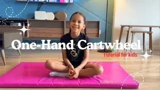Learn How to Do a Cartwheel and One-Hand Cartwheel | Beginner Gymnastics Tutorial