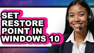How to Set Restore Point in Windows 10 (easy Method)