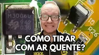 MOSFET SMD - COMO Dessoldar com AR QUENTE? Eletronica Facil