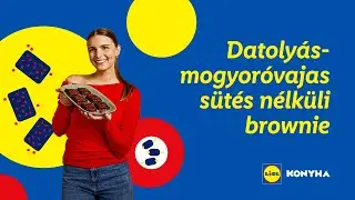 Datoly&aacute;s-mogyor&oacute;vajas, s&uuml;t&eacute;s n&eacute;lk&uuml;li brownie - Lidl desszertek Gr&eacute;tivel