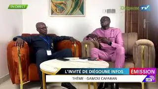 Émission L’INVITÉ DE DIÉGOUNE INFOS : Spécial GAMOU CAPARAN