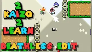 2Kaizo2Learn | Deathless Edit | No Commentary
