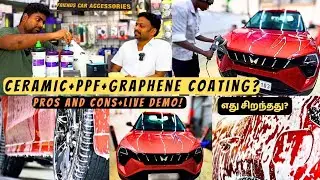 Ceramic vs PPF vs Graphene Coating - என்ன வித்தியாசம் |பண்றது wortha? | Full Demo|Tamiltalksjunction