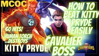 MCOC How To Beat Kitty Pryde Easily | Cavalier Boss| Human Torch | Marvel Contest of Champions |MCOC