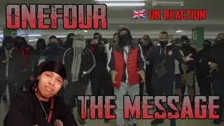 UK REACTION TO ONEFOUR - THE MESSAGE