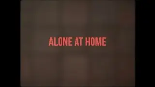 Alone At Home | Short Film