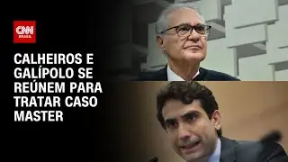 Master: Calheiros e Galípolo se reúnem para tratar caso envolvendo banco | CNN PRIME TIME