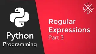 Advanced Python Programming - Regular Expressions Part 3