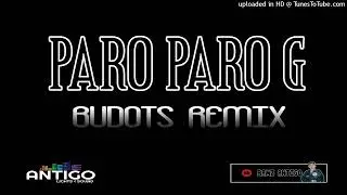 Ramz Antigo - Paro Paro G ( Fly High Butterfly ) ( DiscoBudots Remix ) 140BPM
