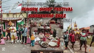 RITUAL SEDEKAH ALAM BAKA 2022 KOTA SINGKAWANG (BAGIAN 1)