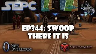 SWTOR Escape Pod Cast 344: Swoop There It Is