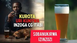 KUROTA UNYWA INZOGA & ITABI ICYO BISOBANUYE NICYO WAHITA UKORA