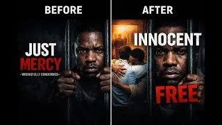 JUST MERCY: The Shocking True Story of a Man Wrongly Sentenced to Death | True Crime Documentary