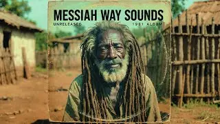 Messiah Way Sounds &ndash; Light Over Babylon [Unreleased 1981 Reggae Gospel Classic Album]