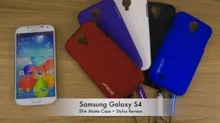 Samsung Galaxy S4 - Slim Matte Case + Stylus Review