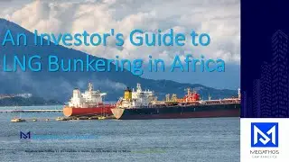 An Investor's Guide to LNG Bunkering in Africa