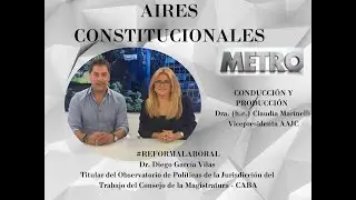 AIRES CONSTITUCIONALES - AAJC - CANAL METRO
