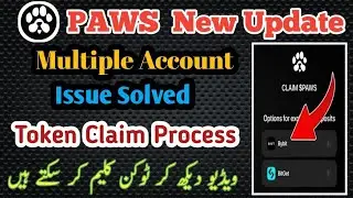 How To Claim Multiple Account PAWS Token || Multiple Account Claim Issue Solved
