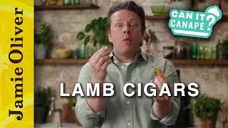 Can it Canap&eacute;: Lamb Cigars | Jamie Oliver