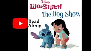Disney Classic Storybook Collection: Lilo & Stitch, The Dog Show | Kids Books Read Aloud