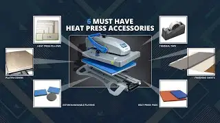 6 Must Have Heat Press Accessories