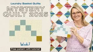 Mystry Quilt 2025 &mdash; Неделя 7 &mdash; Как сделать блок-шаг
