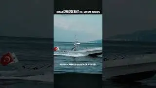 Turkish Kamikaze Boat That Can Sink Warships