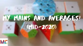 My Mains and Averages! (Mid-2020) | MC 5tuffz