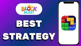 Best Block Blast Strategy (2024) | Easy Guide