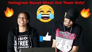 Instagram Squad Shout Outs