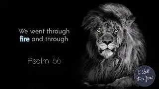 Psalm 66 - Praise for God's Mighty Deeds