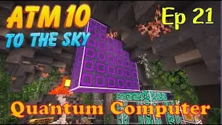 ATM10 to the Sky #21 - Quantum Computer von Advanced AE