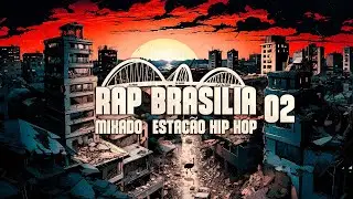 Rap Bras&iacute;lia Mixado 02 DJ Pud&atilde;o Esta&ccedil;&atilde;o Hip Hop