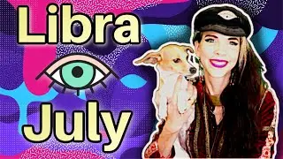 LIBRA July 2022 Horoscope with Julia Mihas in 4 Minutes! Astrology for short attention spans!