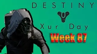 Xur Day! Week 87 | Destiny 2