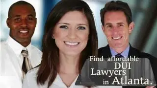 Cheap DUI/DWI Lawyers Atlanta GA | 404-665-3188