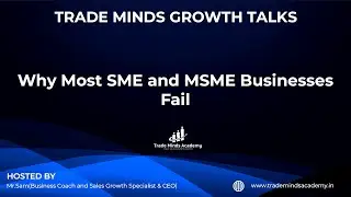 Introduction - Why Most SME and MSME Businesses Fail