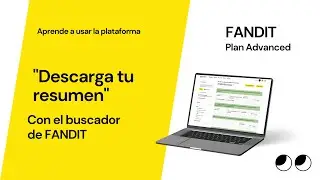 Plan Advanced: Descarga tu resumen con el buscador FANDIT