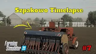 Szpakowo Timelapse | Siewy Rzepaku 🌾| #7
