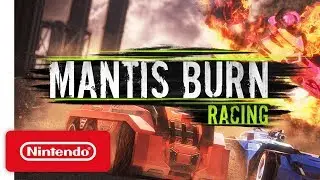Mantis Burn Racing Teaser Trailer - Nintendo Switch