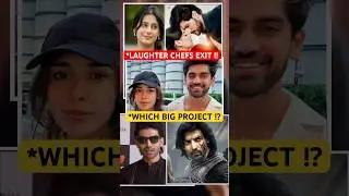 Laughter Chefs EXIT : Which BIG PROJECT !? Isha Malviya || Vivian Dsena || Gurmeet || EISHA SINGH !!