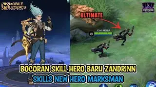 NEW HERO MARKSMAN ZANDRINN - BOCORAN SKILL/LEAKED SKILL GAMEPLAY MOBILE LEGENDS