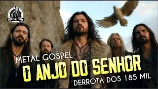 🔥O ANJO DO SENHOR | HEAVY METAL GOSPEL | 185 MIL DERROTADOS POR DEUS - ROCHA E SOM #metalgospel