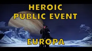 [Destiny2] สอนทำ Heroic Public Event บนดาว Europa