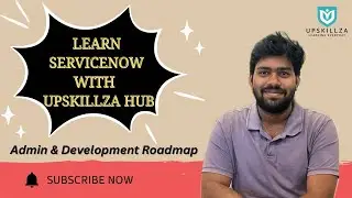 ServiceNow Admin and Developement Training| ServiceNowTraining at Upskillza