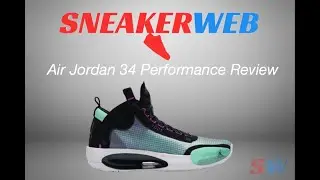 Air Jordan 34 Performance Review