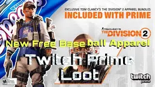 The Division 2 | NEW FREE Baseball Apparel | Twitch Prime Loot