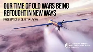 Our Time of Old Wars Being Refought in New Ways